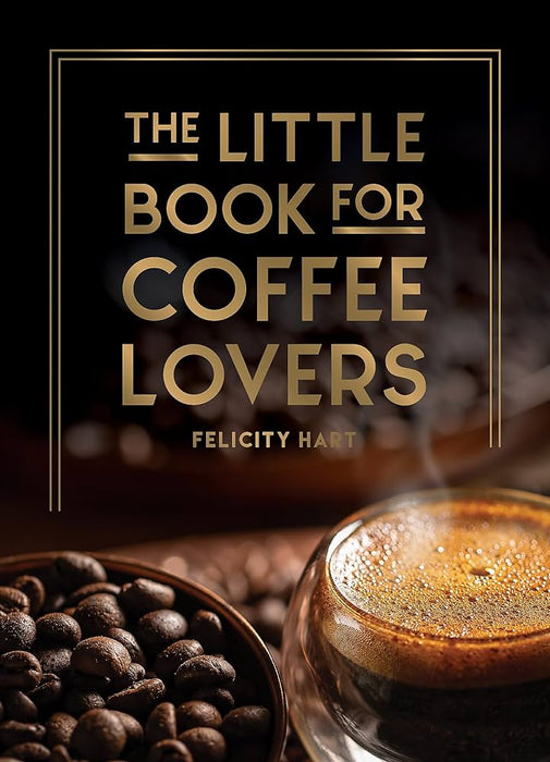 HACHETTE Books The Little Book for Coffee Lovers