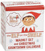 HACHETTE The Elf on the Shelf: Magnet Set and Christmas Countdown Calendar (RP Minis) - Softcover