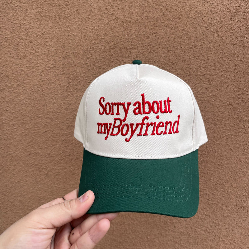 Sorry About My Boyfriend Hat