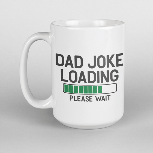 JOYSMITH MUG Dad Joke Loading Mug