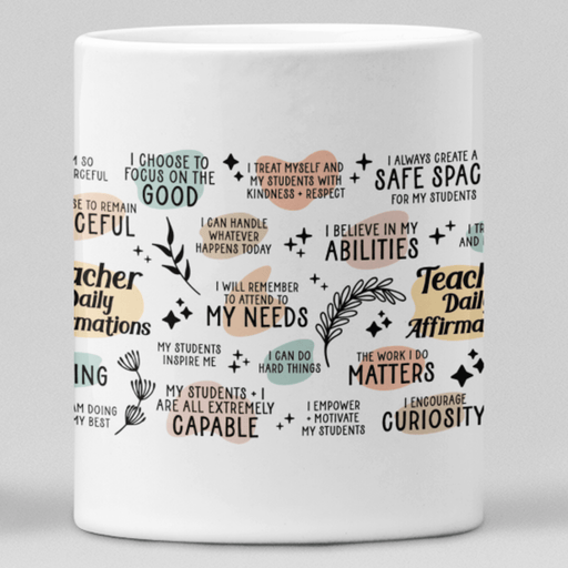 JOYSMITH MUG Teacher Daily Affirmations Mug