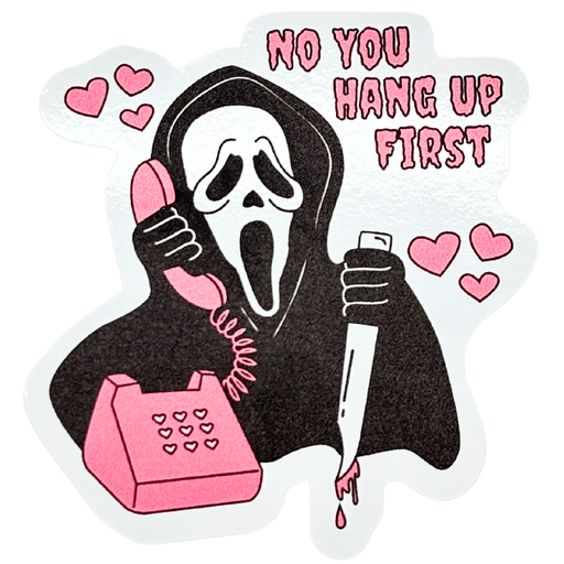 JOYSMITH STICKER No You Hang Up | Halloween Sticker