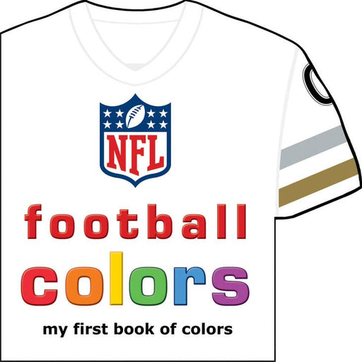 MICHAELSON ENTERTAINMENT Books NFL Football Colors - My First Book of Colors