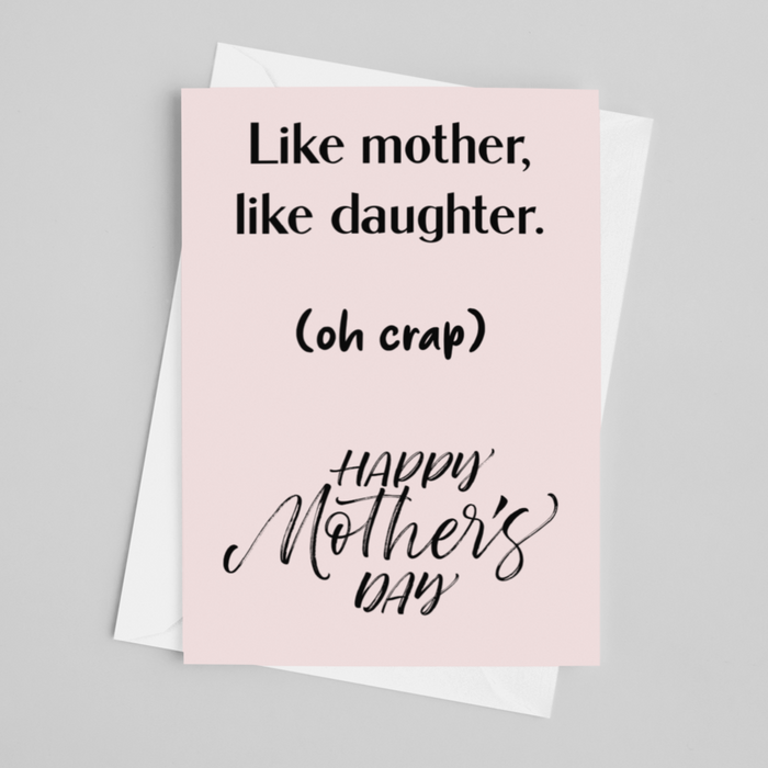 Like Mother, Like Daughter | Mother's Day Greeting Card - LOCAL FIXTURE