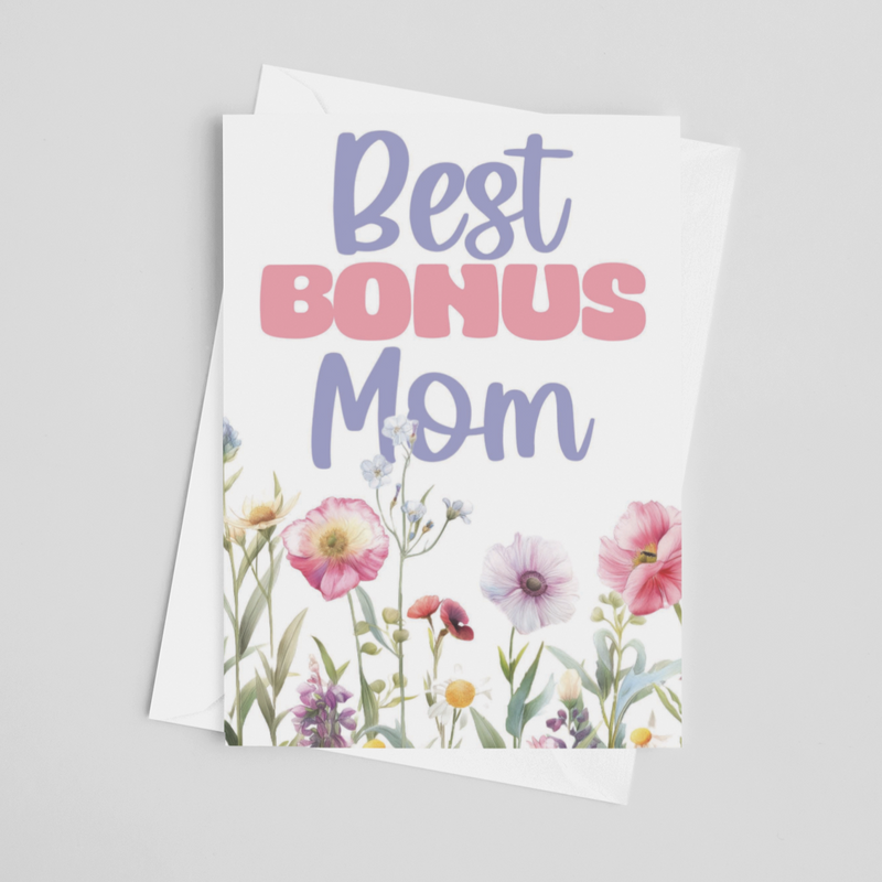 Best Bonus Mom | Mother's Day Greeting Card