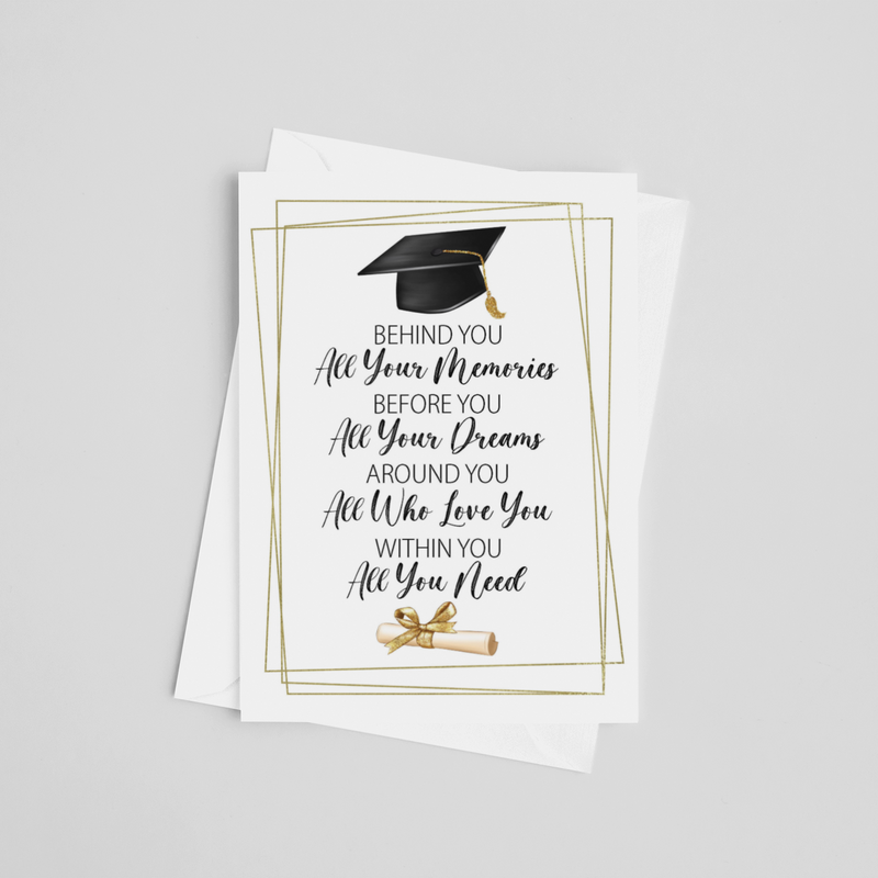 All You Need - Graduation Greeting Card