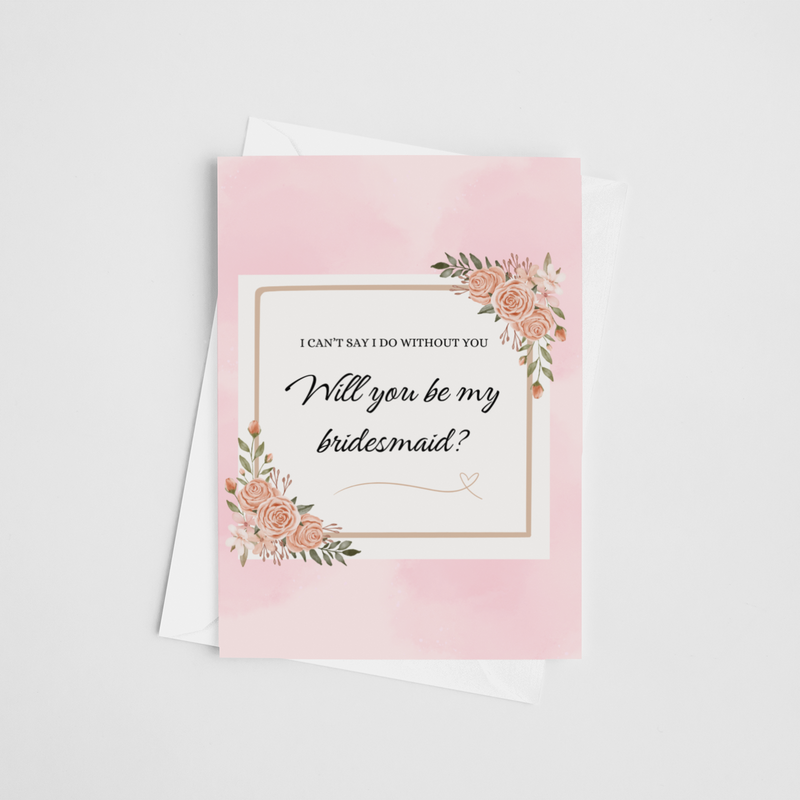 Will You Be My Bridesmaid Greeting Card