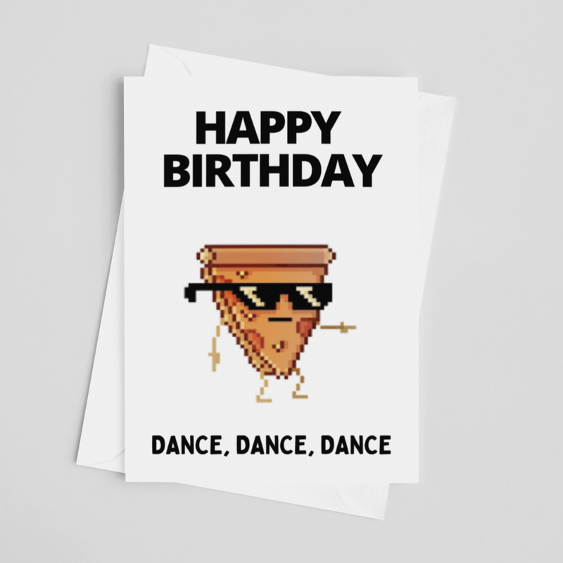 Happy Birthday Pizza Dance Greeting Card