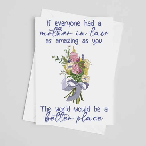 If everyone had a mother in law | mothers day greeting card - LOCAL FIXTURE
