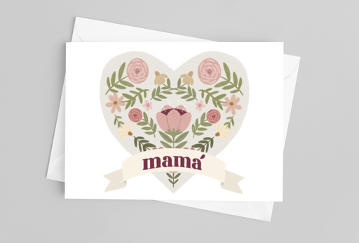 Mama Floral Heart | Mother's Day Greeting Card - LOCAL FIXTURE