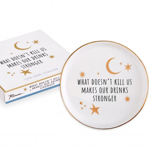 Stardust Wine Coaster What Doesn't Kill Us - LOCAL FIXTURE