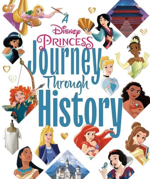 PENGUIN RANDOM HOUSE BOOK A Disney Princess Journey Through History