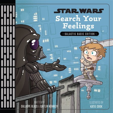 PENGUIN RANDOM HOUSE BOOK Star Wars: Search Your Feelings