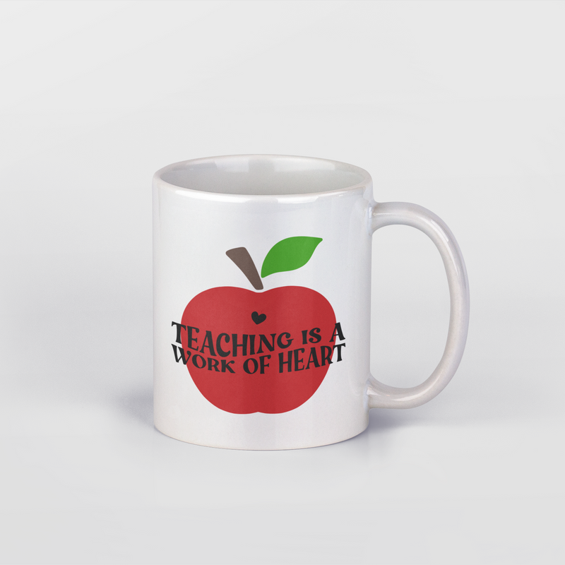 Teaching is a Work of Heart Mug