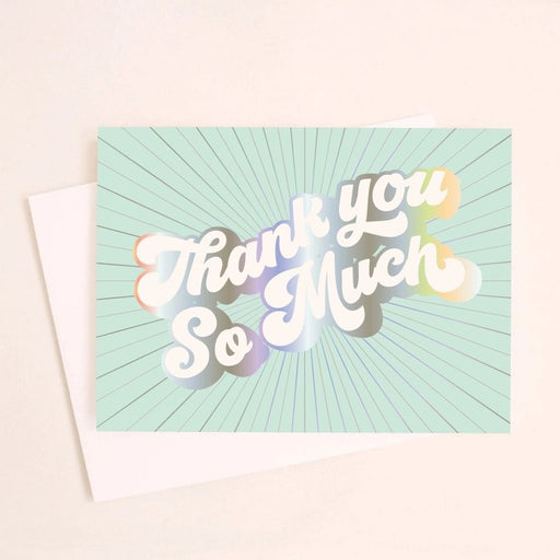 SUNSHINE STUDIOS CARDS Thank You So Much Rays Holographic Foil Card