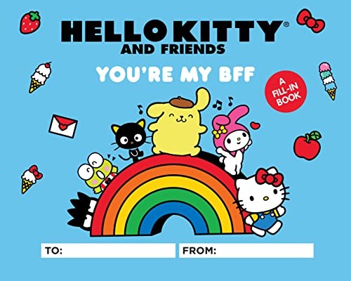 Hello Kitty and Friends: You're My BFF (A Fill-In Book)