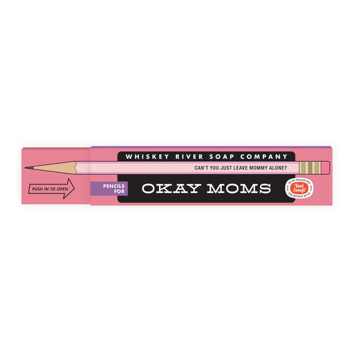 WHISKEY RIVER SOAP CO. Pencils Pencils for Okay Moms