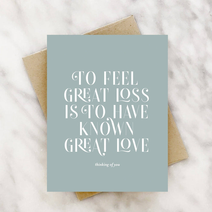 2021 CO. CARD To Have Known Great Love | Sympathy Card