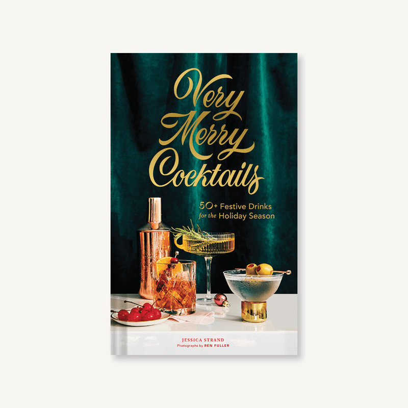 CHRONICLE BOOKS BOOK Very Merry Cocktails: 50+ Festive Drinks for the Holiday Season