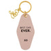 CREATIVE BRANDS Keychain BEST DAY EVER Motel Key Tags