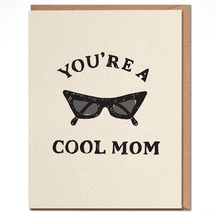 DAYDREAM PRINTS CARDS YOU'RE A COOL MOM CARD