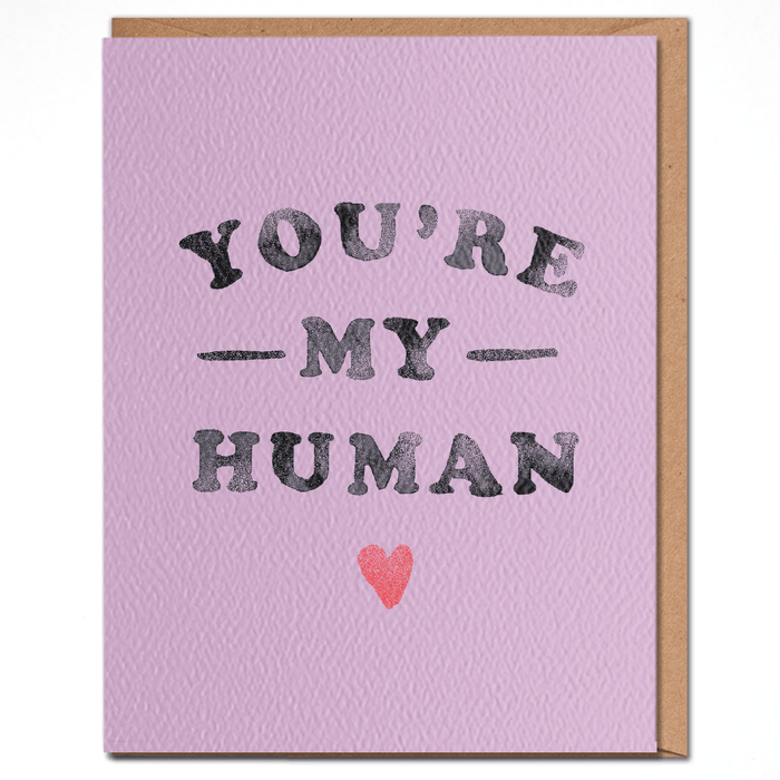 DAYDREAM PRINTS CARDS You're My Human | Love & Friendship Card