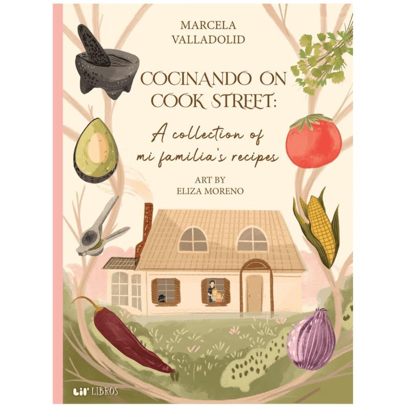 GIBBS SMITH BOOK Lil' Libros - Cocinando On Cook Street: A Collection Of Mi Familia’s Recipes