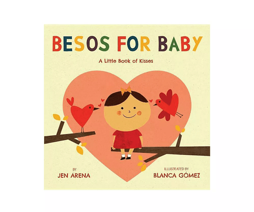 HACHETTE BOOK Besos for Baby: A Little Book of Kisses