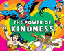 HACHETTE BOOK DC Super Heroes: The Power of Kindness