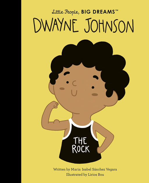 HACHETTE BOOK Little People, Big Dreams | Dwayne Johnson