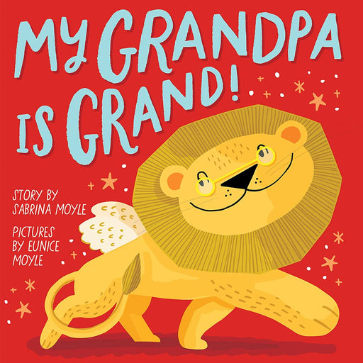HACHETTE BOOK My Grandpa Is Grand! (A Hello!Lucky Book)