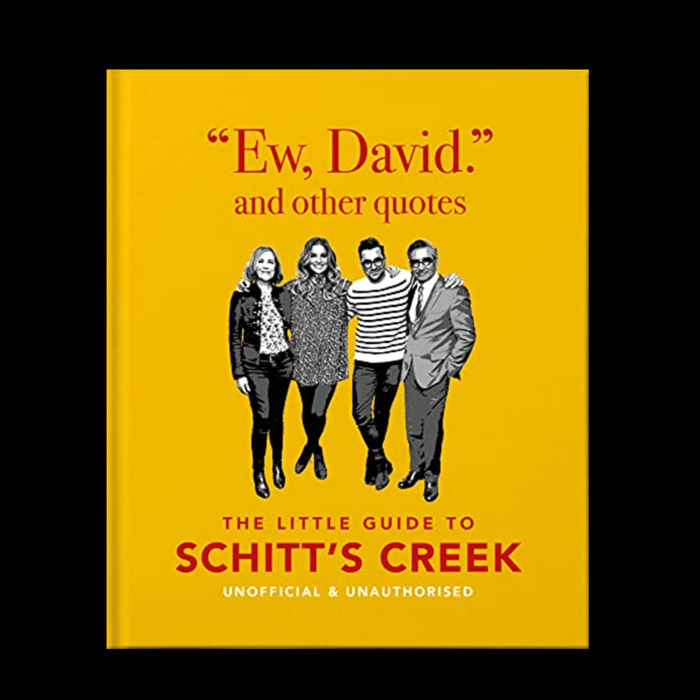 INGRAM BOOK Ew, David, And Other Quotes: The Little Guide to Schitt's Creek, Unofficial & Unauthorised