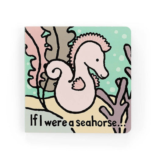 JELLYCAT BOOK If I Were A Seahorse Book