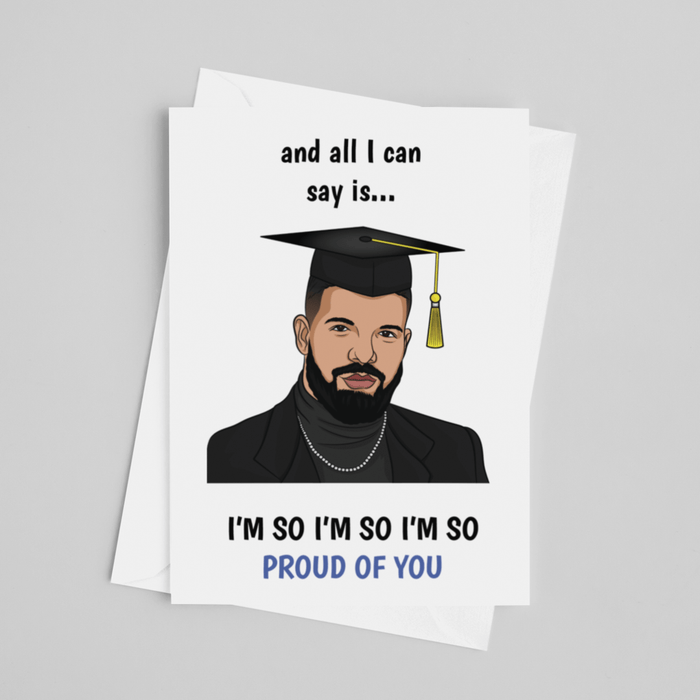JOYSMITH CARD Drake All I Can Say Is... Graduation Greeting Card