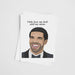 JOYSMITH CARD Drake I only love my bed and my Mom Greeting Card