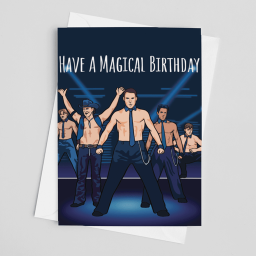 JOYSMITH CARD Have a Magical Birthday - Magic Mike Greeting Card