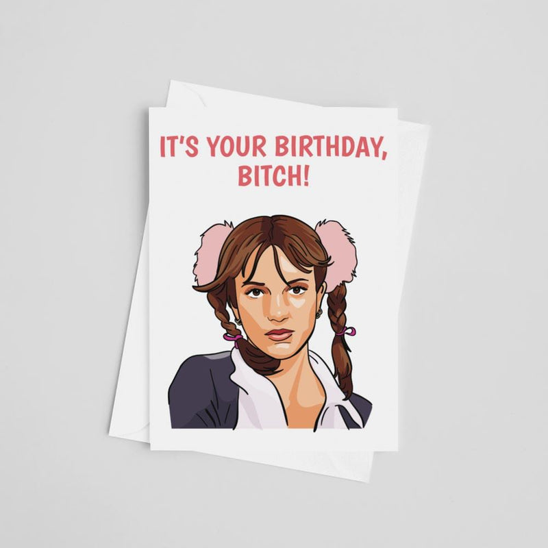 JOYSMITH CARD It's Your Birthday Bitch! Greeting Card