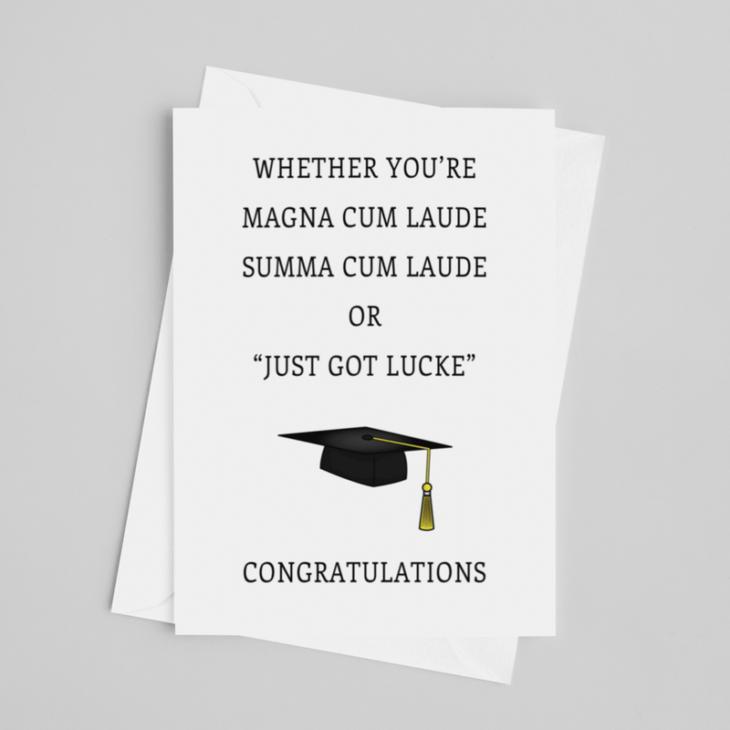 JOYSMITH CARD Just Got Lucke - Graduation Greeting Card