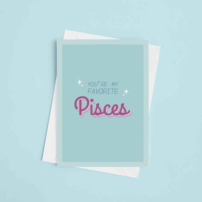 JOYSMITH CARD PISCES You're my favorite... Greeting Card