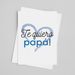 JOYSMITH CARD Te Amo Papa! - Father's Day Greeting Card