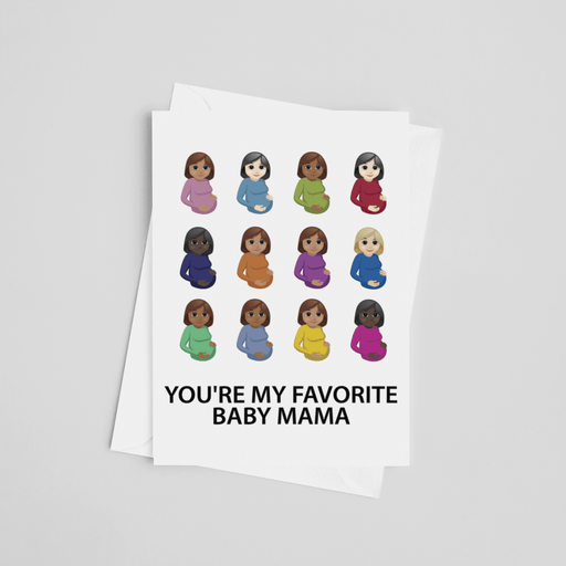 JOYSMITH CARD You're My Favorite Baby Mama Greeting Card