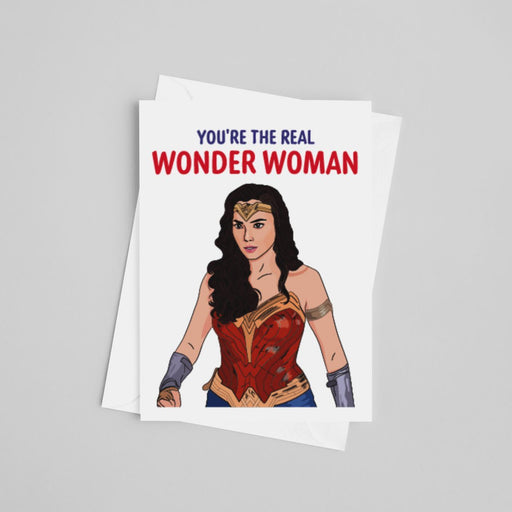 JOYSMITH CARD You're the Real Wonder Woman Greeting Card