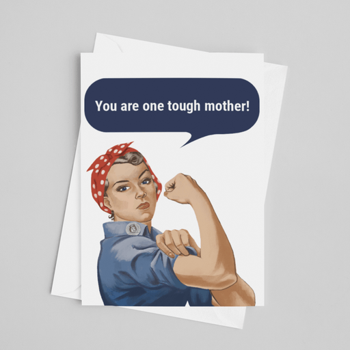 JOYSMITH CARDS You Are One Tough Mother - Greeting Card