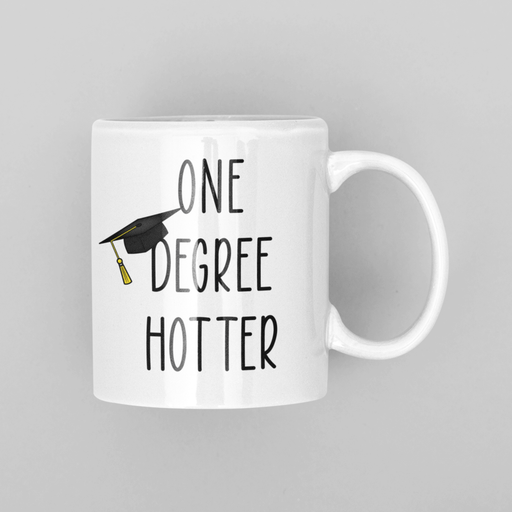 JOYSMITH MUG One Degree Hotter - Graduation Mug