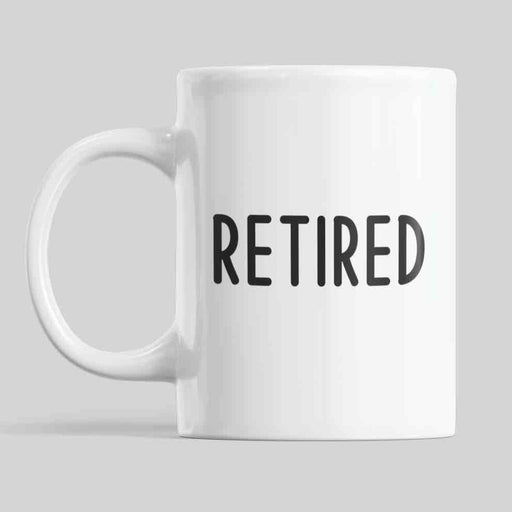 JOYSMITH MUG What Do You Call a Person Who Is Happy on Monday? Retired. - Retirement Mug
