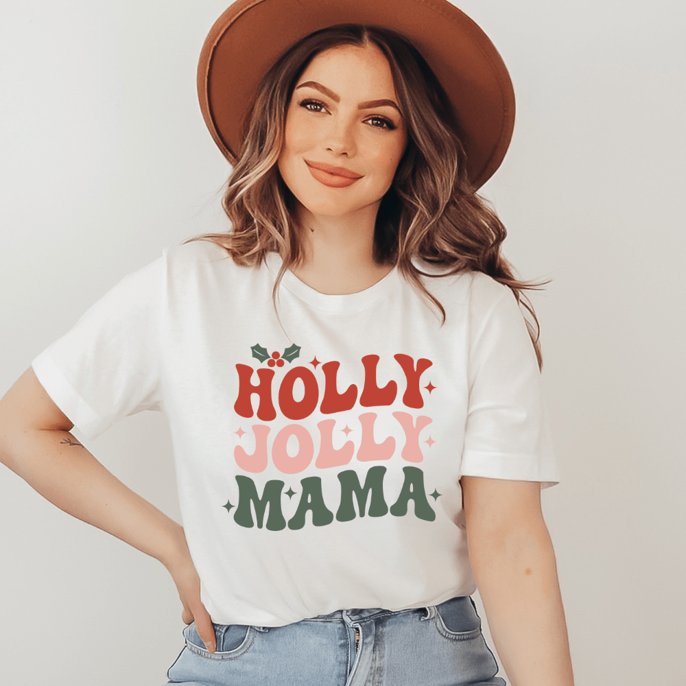 Holly Jolly Mama Shirt — LOCAL FIXTURE