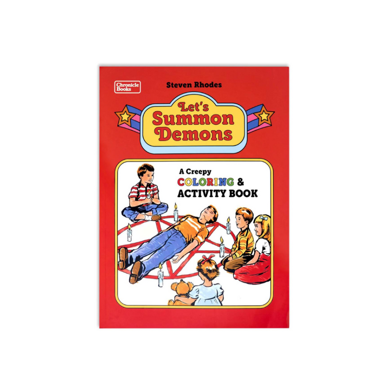 LOCAL FIXTURE Let's Summon Demons: A Creepy Coloring and Activity Book
