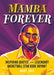 MPS BOOK Mamba Forever: Inspiring Quotes from Legendary Basketball Star Kobe Bryant