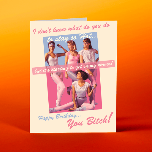 OFFENSIVE + DELIGHTFUL CARDS 80's girls Card