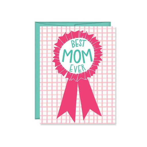 PEN & PAINT CARDS Best Mom Ever Mother's Day Card